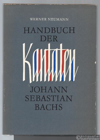  - Handbuch der Kantaten Johann Sebastian Bachs.