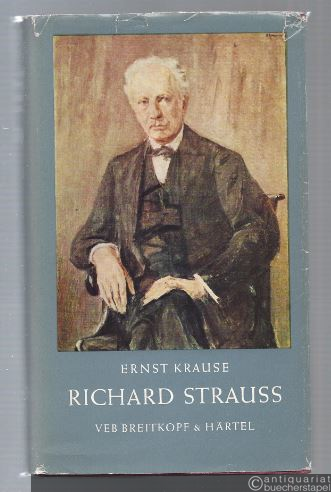  - Richard Strauss. Gestalt und Werk.