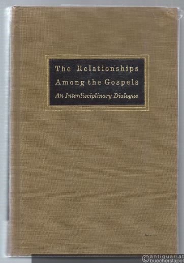  - The Relationship among the Gospels. An Interdisciplinary Dialogue.