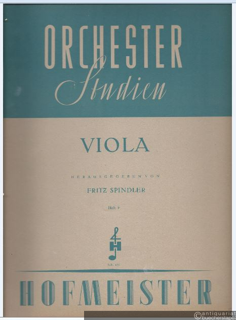  - Orchesterstudien für Viola, Heft 9 (= Orchesterstudien für alle Instrumente. Eine Sammlung der wichtigsten Stellen aus Opern, Oratorien, Symphonien und anderen Werken, Nr. 659).