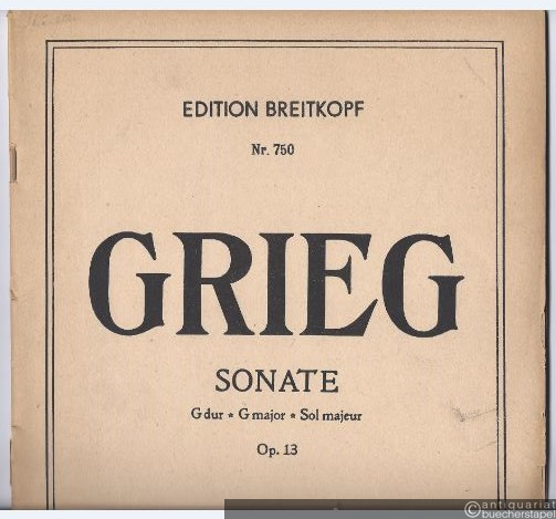  - Sonate G-Dur / G major / Sol majeur Op. 13  (= Edition Breitkopf, Nr. 750). Violine & Piano.