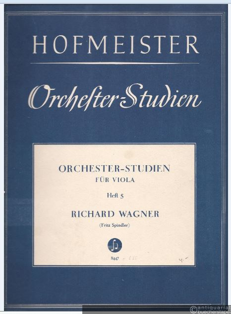  - Orchesterstudien für Viola, Heft 5: Richard Wagner (= Orchesterstudien für alle Instrumente. Eine Sammlung der wichtigsten Stellen aus Opern, Oratorien, Symphonien und anderen Werken, Nr. 655).
