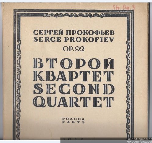 - Vtoroj kvartet / Second Quartet [Zweites Streichquartett] op. 92. Golosa / Parts / Stimmen.