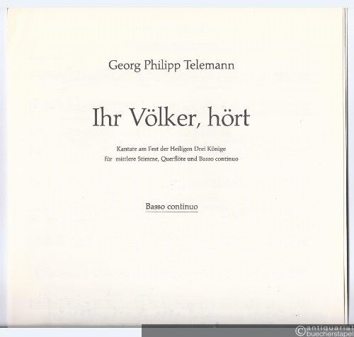  - Ihr Völker, hört. Kantate am Fest der Heiligen Drei Könige für mittlere Stimme, Querflöte und Basso continuo (= Bärenreiter-Ausgabe 387).