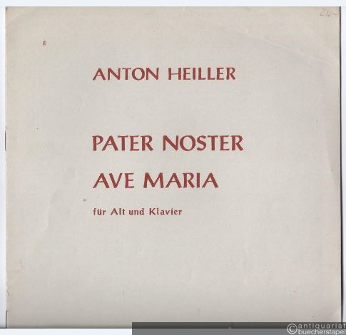  - Pater noster und Ave Maria für Alt und Klavier. Partitur.