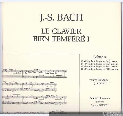  - Le Clavier bien tempere I. Cahier D. Texte original (Urtext).