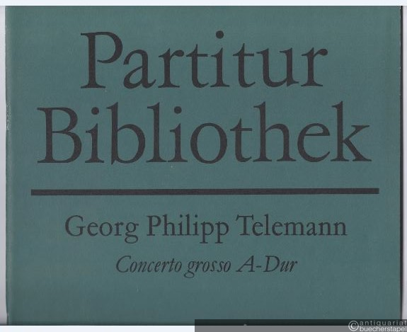  - Concerto grosso A-Dur für zwei Flöten, Fagott, Streicher und Basso continuo (= Breitkopf & Härtels Partitur-Bibliothek, Nr. 4058).