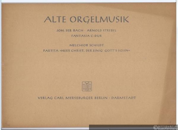  - Alte Orgelmusik (= Edition Merseburger, Nr. 812).