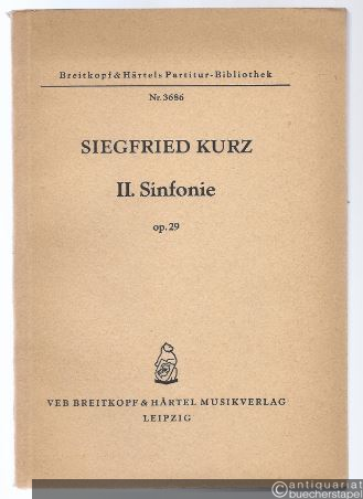  - II. Sinfonie op. 29 (= Breitkopf & Härtels Partitur-Bibliothek, Nr. 3686).