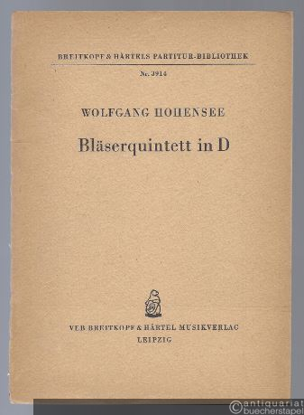  - Bläserquintett in D für Flöte, Oboe, Klarinette, Horn und Fagott (= Breitkopf & Härtels Partitur-Bibliothek, Nr. 3914).