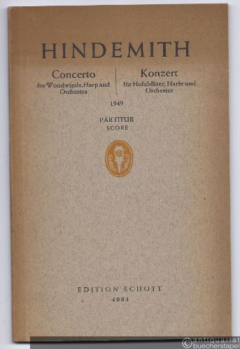  - Konzert für Holzbläser, Harfe und Orchester / Concerto for Woodwinds, Harp and Orchestra (1949) (= Edition Schott, Nr. 4064). Partitur.