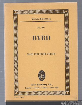  - Mass for four Voices (= Edition Eulenburg, No. 997). Partitur.