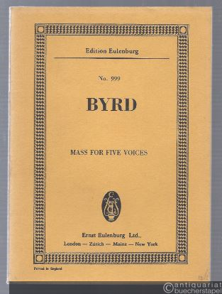 - Mass for five Voices (= Edition Eulenburg, No. 999). Partitur.
