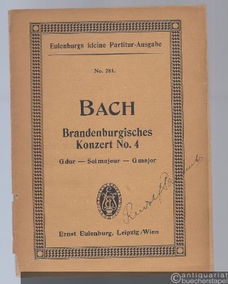  - Brandenburgisches Konzert No. 4, G-Dur, für konzertierende Violine mit Begleitung von 2 Flöten (Flutes a bec), 2 Violinen, Viola, Violoncell und Continuo (Schroeder) (= Eulenburgs kleine Partitur-Ausgabe, No. 281).