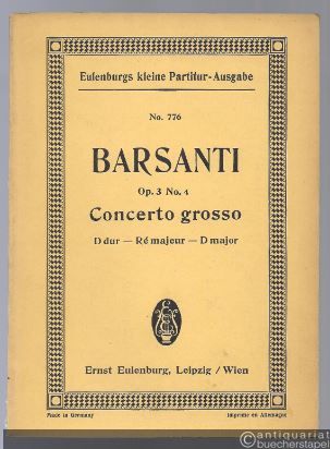  - Concerto grosso D-Dur für 2 Hörner, Pauken und Streichinstrumente Op. 3 No. 4 (= Eulenburgs kleine Partitur-Ausgabe, No. 776).