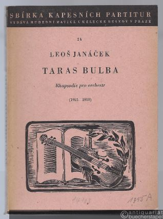  - Taras Bulba. Rhapsodie pro Orchestr (1915-1918).