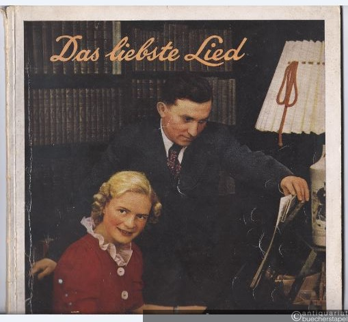  - Das liebste Lied. Eine Sammlung von volkstümlichen Liedern für Klavier mit Singstimme und vollständigen Texten (= Edition Schott, Nr. 3799).