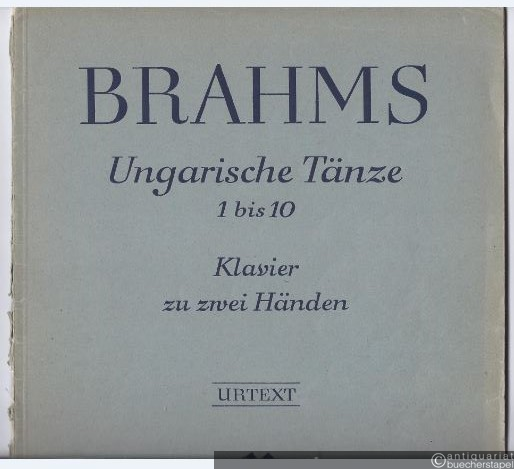  - Ungarische Tänze 1-10 für Klavier zu zwei Händen. Urtext.