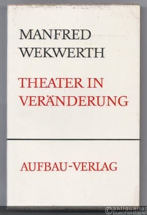 - Theater in Veränderung.