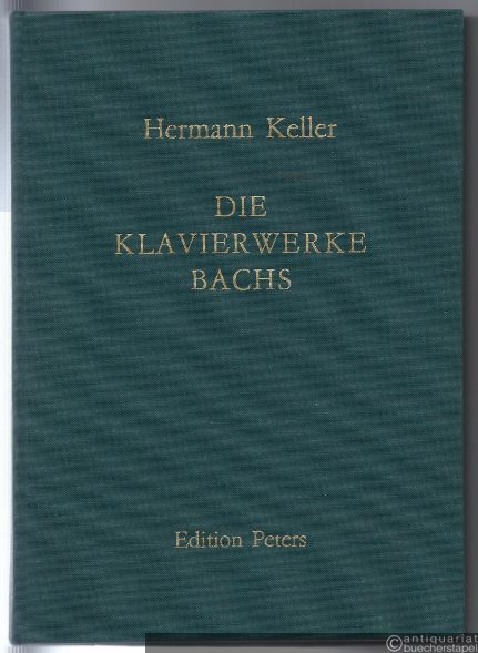  - Die Klavierwerke Bachs. Ein Beitrag zu ihrer Geschichte, Form, Deutung und Wiedergabe (= Edition Peters, Nr. 4571).