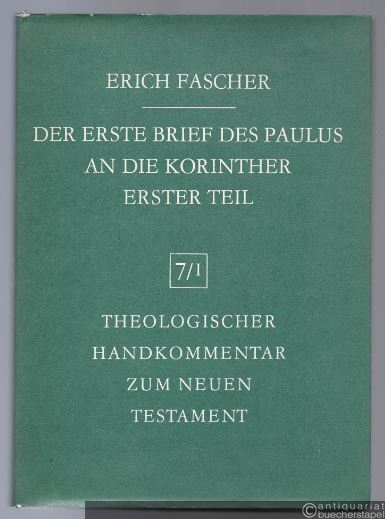  - Der erste Brief des Paulus an die Korinther. Erster Teil: Einführung und Auslegung der Kapitel 1-7 (= Theologischer Handkommentar zum Neuen Testament in neuer Bearbeitung, Band 7/1).