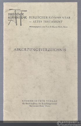  - Abkürzungsverzeichnis (= Biblischer Kommentar Altes Testament).