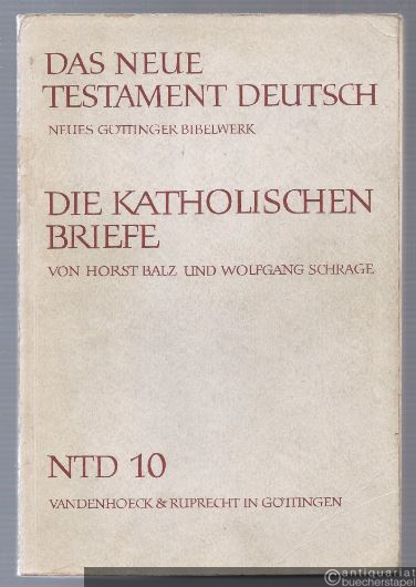  - Die "Katholischen" Briefe: Die Briefe des Jakobus, Petrus, Johannes und Judas (= Das Neue Testament Deutsch. Neues Göttinger Bibelwerk, Teilband 10).