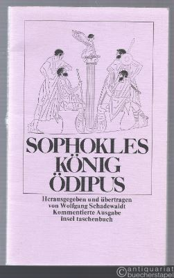  - König Ödipus. Kommentierte Ausgabe (= Insel Taschenbuch 15).