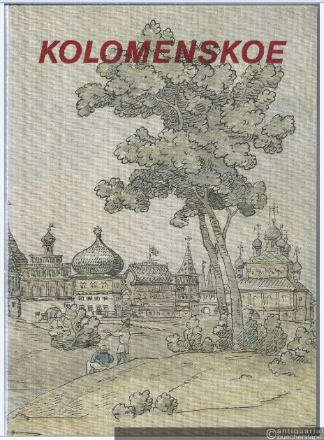  - Kolomenskoe. Domaine-musee (Les musees des environs de Moscou).