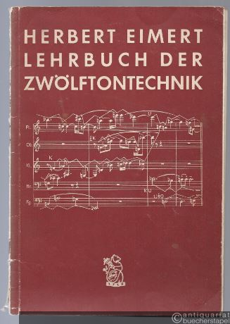  - Lehrbuch der Zwölftontechnik.