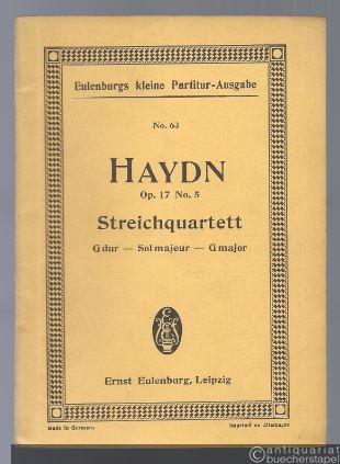  - Streichquartett Op. 20 No. 5 G-Dur (= Eulenburgs kleine Partitur-Ausgabe, No. 63).