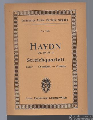  - Streichquartett Op. 50 No. 2 C-Dur (= Eulenburgs kleine Partitur-Ausgabe, No. 168).
