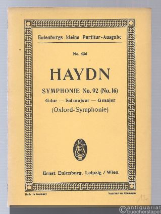  - Symphonie No. 92 (No. 16) G-Dur (Oxford-Symphonie) (= Eulenburgs kleine Partitur-Ausgabe, No. 436).