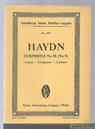  - Symphonie No. 95 (No. 9) c-Moll (= Eulenburgs kleine Partitur-Ausgabe, No. 480).