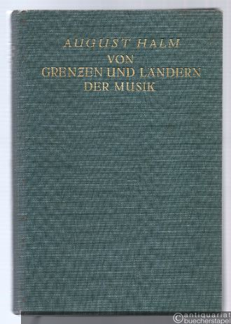  - Von Grenzen und Ländern der Musik. Gesammelte Aufsätze.