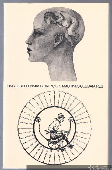  - Junggesellenmaschinen / Les Machines Celibataires. Städtische Kunsthalle Düsseldorf 6. Februar - 21. März 1976.