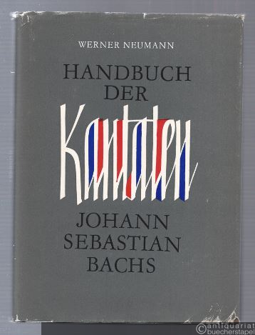  - Handbuch der Kantaten Johann Sebastian Bachs.