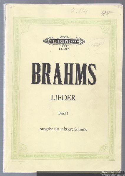  - Brahms-Lieder. Lieder für eine Singstimme mit Klavierbegleitung, Band 1 (= Edition Peters, Nr. 3201b). Mittlere Stimme.