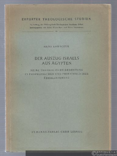  - Der Auszug Israels aus Ägypten. Seine theologische Bedeutung in prophetischer und priesterlicher Überlieferung (= Erfurter Theologische Studien, Band 11).