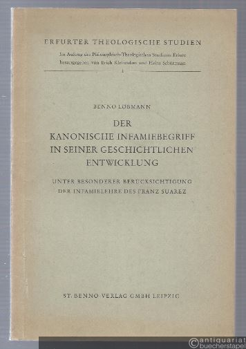  - Der kanonische Infamiebegriff in seiner geschichtlichen Entwicklung unter besonderer Berücksichtigung der Infamielehre des Franz Suarez (= Erfurter Theologische Studien, Band 1).