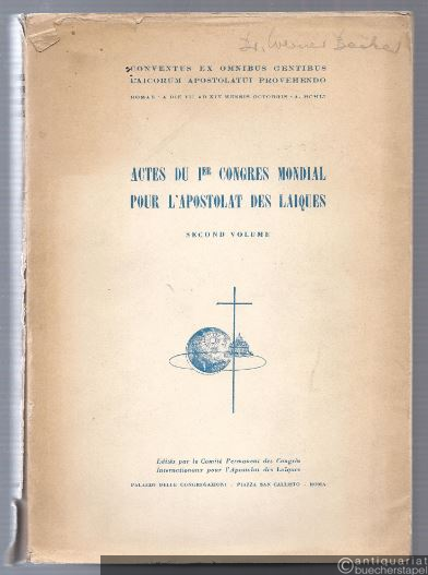  - Actes du 1er congres mondial pour l´apostolat des laiques. Second Volume.