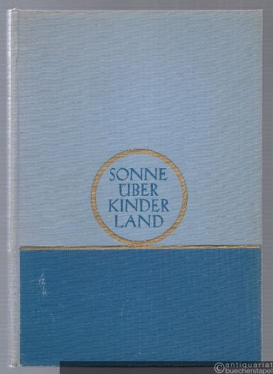  - Sonne über Kinderland. DIe Geschichte eines Junglehrers an der Wende dieser Zeit.