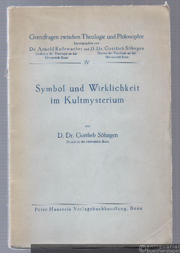  - Symbol und Wirklichkeit im Kultmysterium (= Grenzfragen zwischen Theologie und Philosophie, IV).