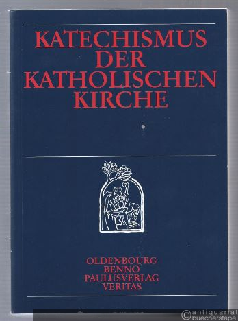  - Katechismus der Katholischen Kirche.
