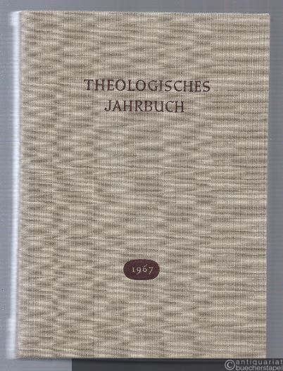  - Theologisches Jahrbuch 1967.