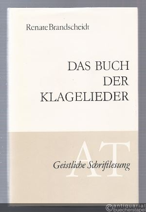  - Das Buch der Klagelieder (= Geistliche Schriftlesung. Erläuterungen zum Alten Testament für die Geistliche Lesung, 13/3).