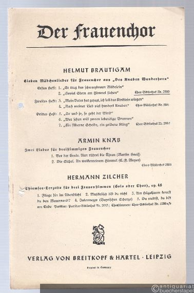  - Sieben Mädchenlieder für Frauenchor aus >Des Knaben Wunderhorn<. 1. Heft (= Der Frauenchor. Chor-Bibliothek, Nr. 2880).