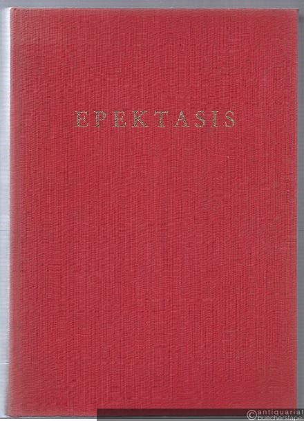  - Epektasis. Melanges Patristiques offerts au Cardinal Jean Danielou.