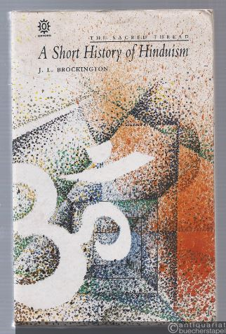  - A Short History of Hinduism. The Sacred Thread.