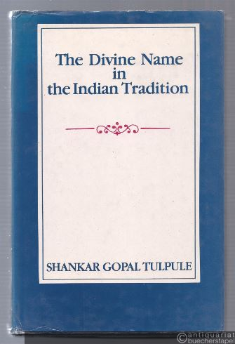  - The Divine Name in the Indian Tradition (A comparative Study).